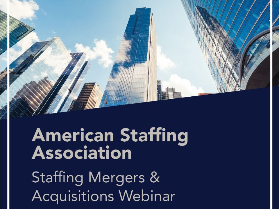 Staffing Mergers & Acquisitions In 2022